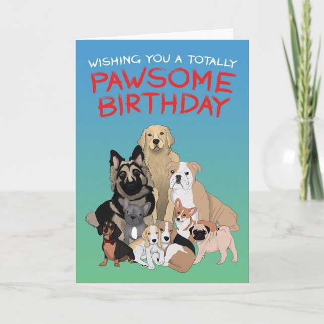A Totally Awesome Birthday For Dog Lover Card (Front)