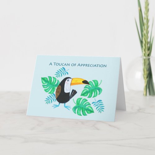 A Toucan of Appreciation Cute Funny Thank you Card