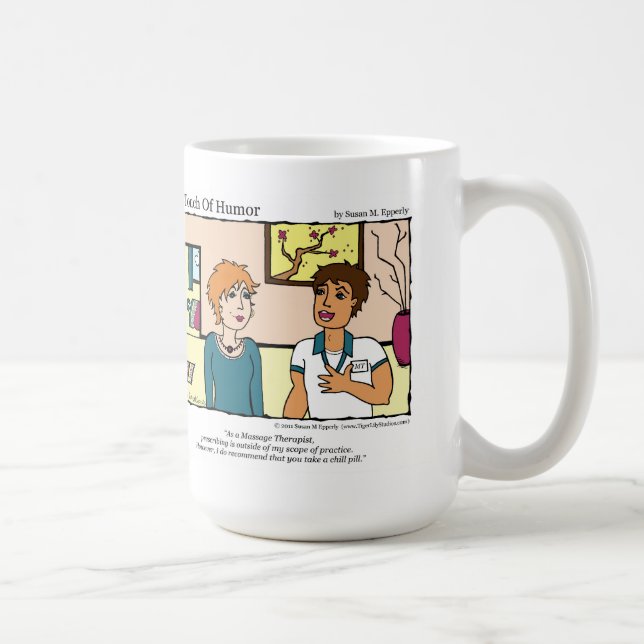 "A Touch of Humor" Chill Pill Massage Comic Mug (Right)