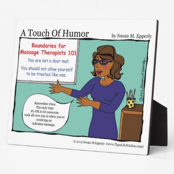 "a Touch Of Humor" Massage Boundaries Comic Plaque by TigerLilyStudios at Zazzle