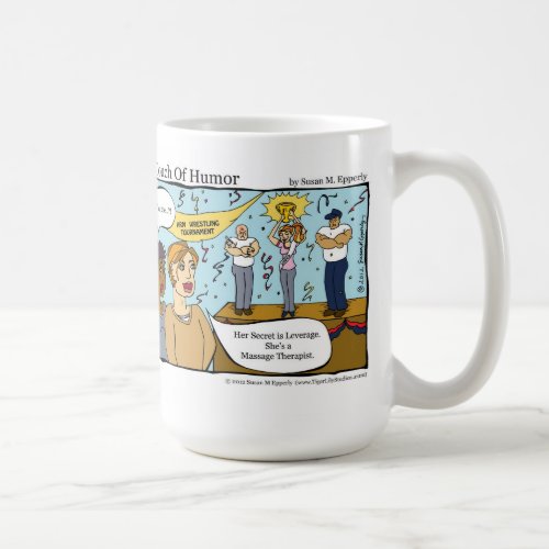 A Touch of Humor Massage Therapist Arm Wrestler Coffee Mug