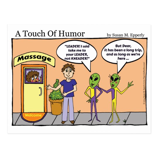 A Touch Of Humor Space Aliens Massage Comic Postcard Zazzle