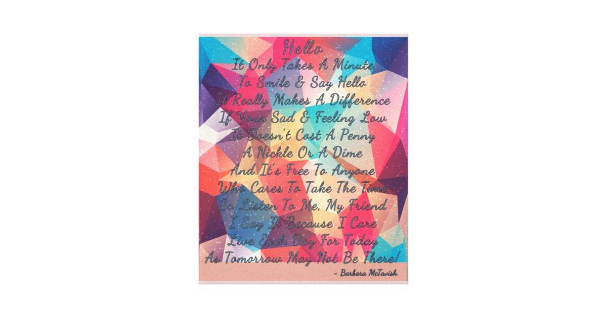 A Touching Smile Say Hello Poem Canvas Print Zazzle Com