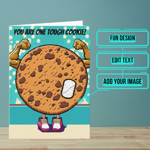 A Tough Cookie Get Well Card