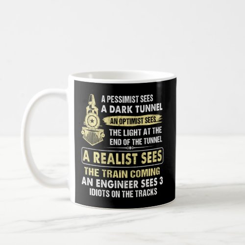 A Train Engineer And Idiots   Engineering Perspect Coffee Mug