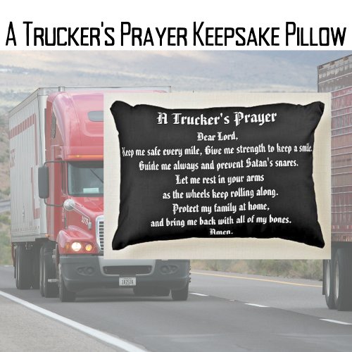 A Truckers Prayer Black and White Keepsake Pillow