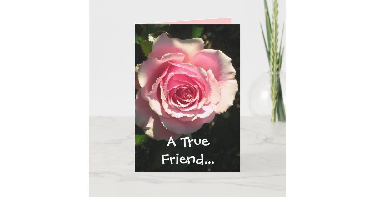 A True Friend Card | Zazzle