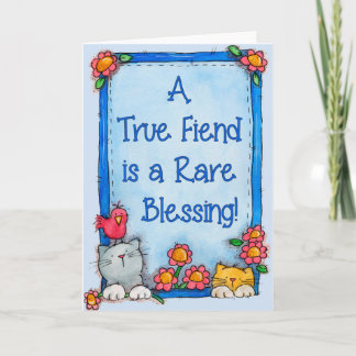 A True Friend - Greeting Card