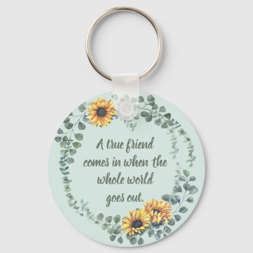 A True Friend Quote Watercolor Floral Frame  Keychain