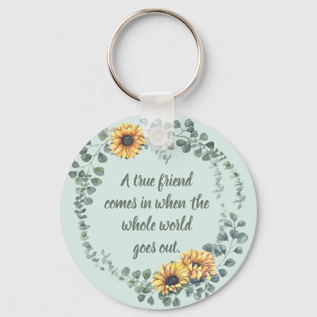 A True Friend Quote Watercolor Floral Frame  Keychain (Front)