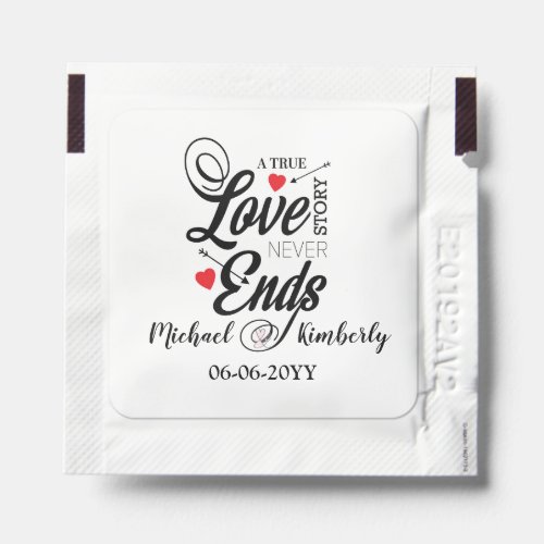 A True Love Story Never Ends   Hand Sanitizer Packet