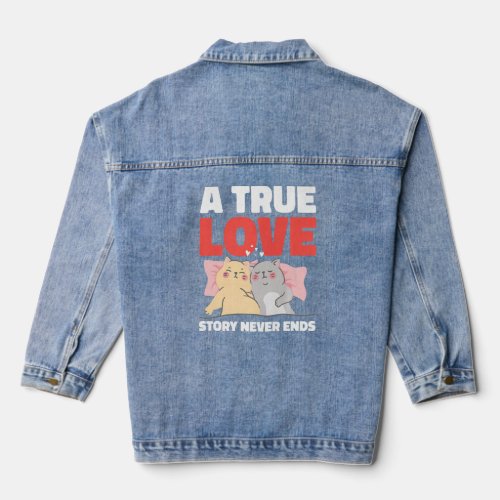 A True Love Story Never Ends with Cats for Valenti Denim Jacket