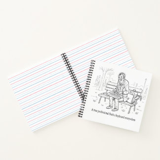 A True Professional – Funny Office Humor Ink Drawi Notebook