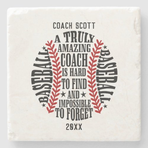 A truly amazing coach  Appreciation Gift  Coaster