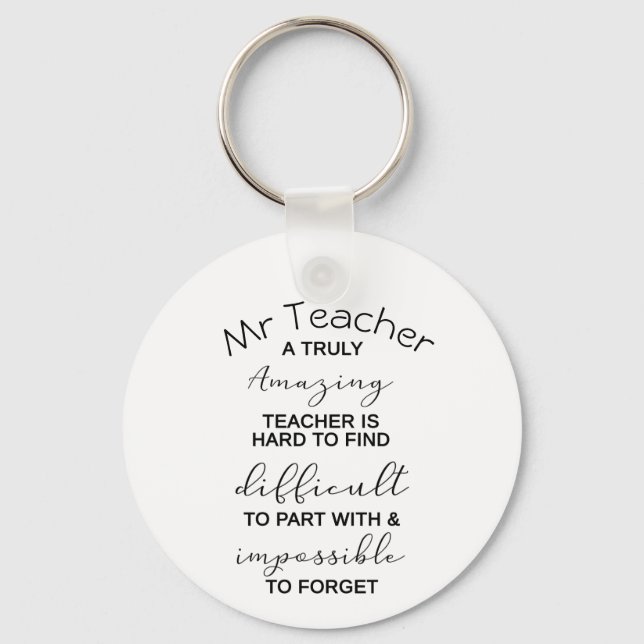 a truly amazing teacher  quote keychain (Front)