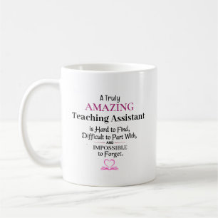 A Truly Amazing Teaching Assistant Coffee Mug