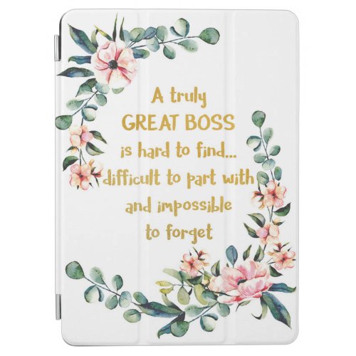 A truly great boss Appreciation Gift Boss Thank iPad Air Cover