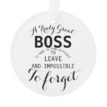 A truly Great Boss Boss gift Ornament A truly Great Boss Boss gift Ornament