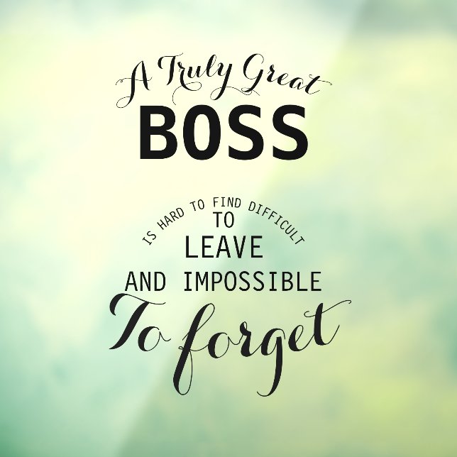 A truly Great Boss  Boss gift sign thanks (Sheet 3)