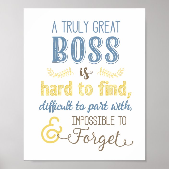 A Truly Great Boss Poster | Zazzle.com