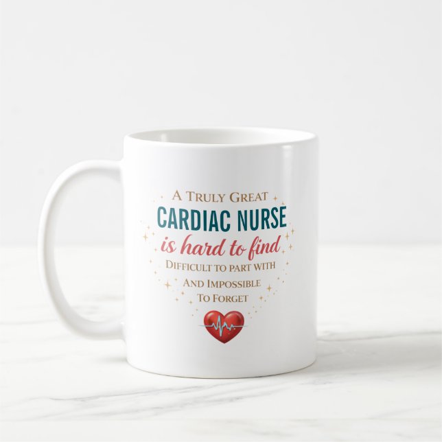 A Truly Great Cardiac Nurse Personalized Coffee Mug (Left)