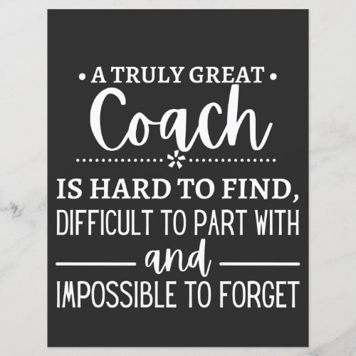 A Truly Great Coach is hard find