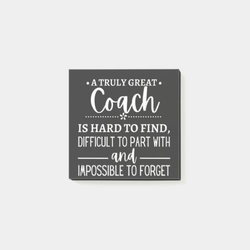 A Truly Great Coach is hard find Post_it Notes