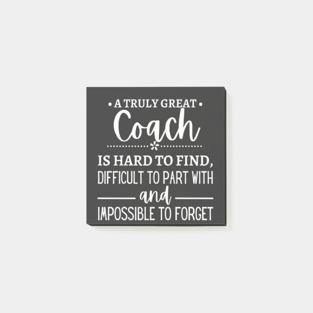 A Truly Great Coach is hard find Post-it Notes (Front)