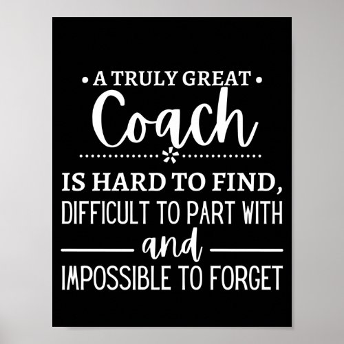 A Truly Great Coach is hard find Poster