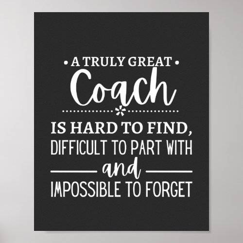 A Truly Great Coach is hard find Poster