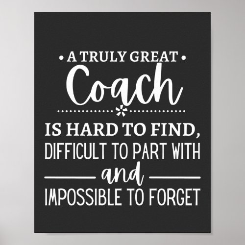 A Truly Great Coach is hard find Poster