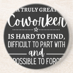 A Truly Great Coworker Coaster