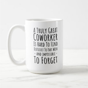 a trulY great coworker Coffee Mug
