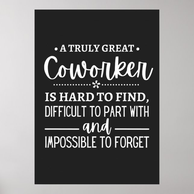 A Truly Great Coworker Poster (Front)