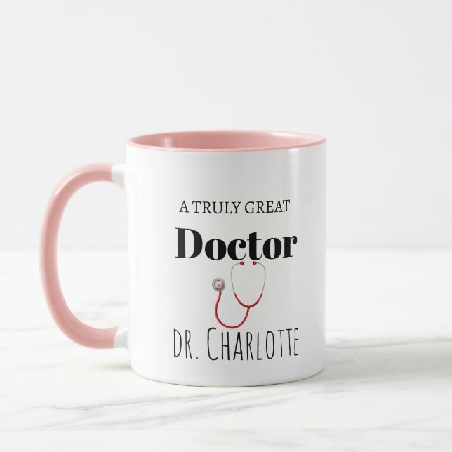 A Truly Great Doctor – Hard to Forget Coffee Mug (Left)