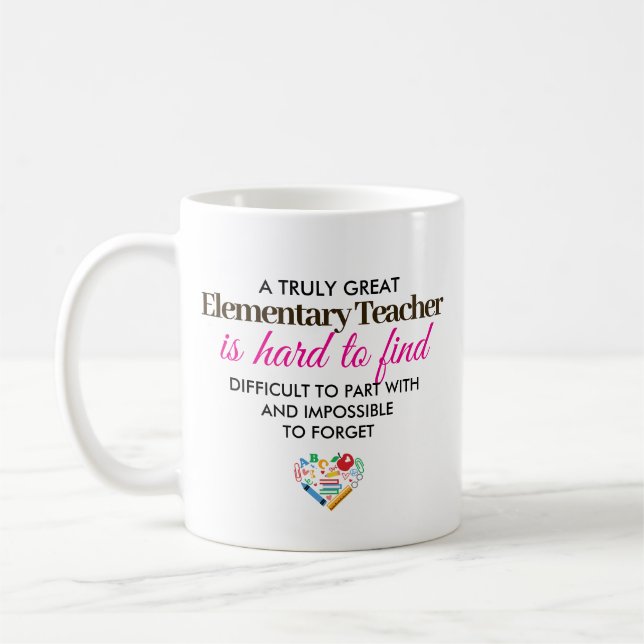 A Truly Great Elementary Teacher – Personalized Coffee Mug (Left)
