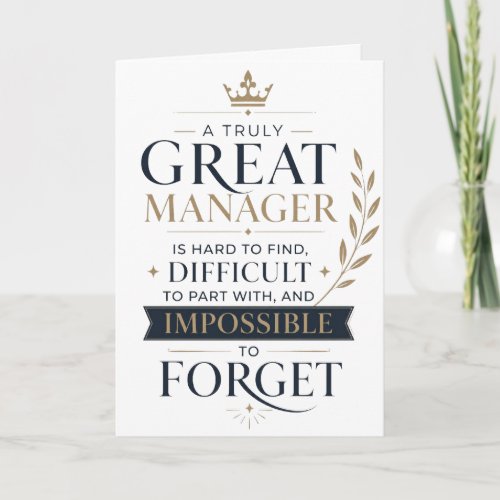 A Truly Great Manager Appreciation Card