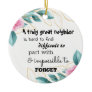A Truly Great Neighbor Farewell Gift Ceramic Ornament