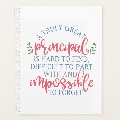 A Truly Great Principal Funny Saying Planner
