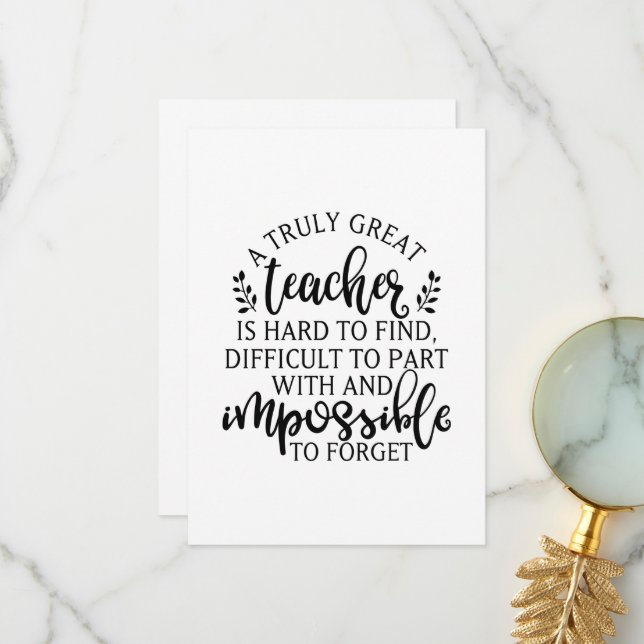 Funny Teacher Appreciation Card - "A Truly Great Teacher Is Hard To Find" Thank You Card