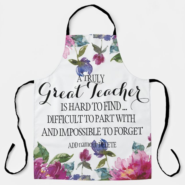 A truly great teacher Thank you Appreciation gift Apron (Front)