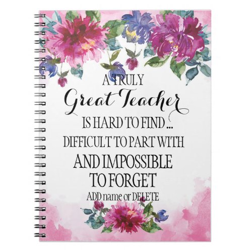 A truly great teacher Thank you Appreciation gift Notebook