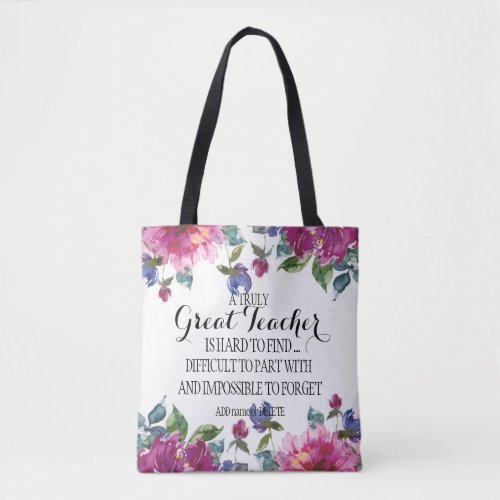 A truly great teacher Thank you Appreciation gift Tote Bag