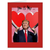 A Trump Valentine Humor Card (Front)