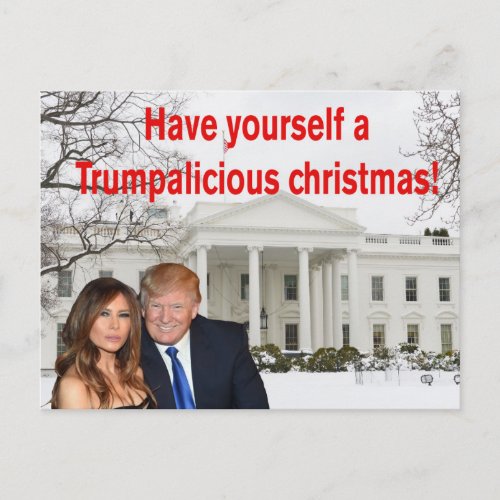 A Trumpalicious christmas from Donald and Melania Holiday Postcard