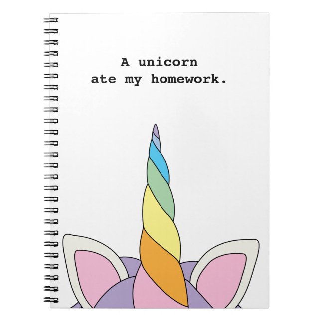 A Unicorn Ate My Homework Funny Notebook (Front)