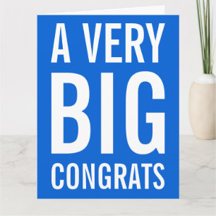 A Very Big Congrats Card