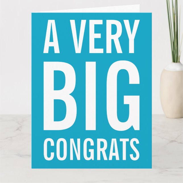 A Very Big Congrats Card (Front)
