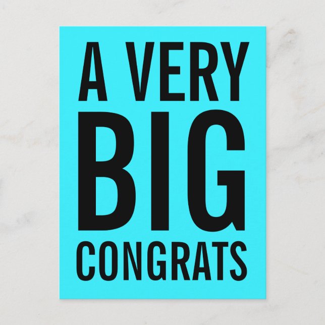 A Very Big Congrats Turquoise Blue Card (Front)