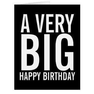 A Very Big Happy Birthday Cards